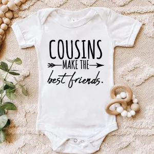 Cousins Make The Best Friends Fashion Bodysuits