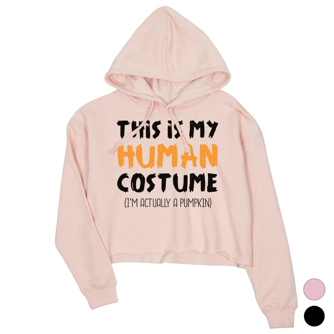 This Is My Human Costume Womens Crop Hoodie